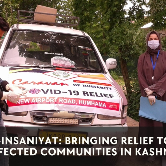 Carvan-e-Insaniyat Bringing Relief to COVID-19 Affected Communities in Kashmir